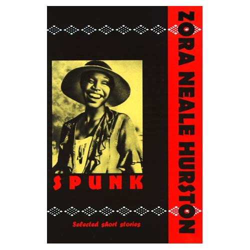 Master reccomend Zora neale hurston critics spunk